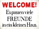 Holzschild 30x40 cm Welcome viele Freunde Haus