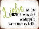 Holzschild 30x40 cm Liebe ist das einzige was sich