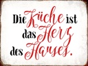 Holzschild 30x40 cm Küche ist das Herz des Hauses