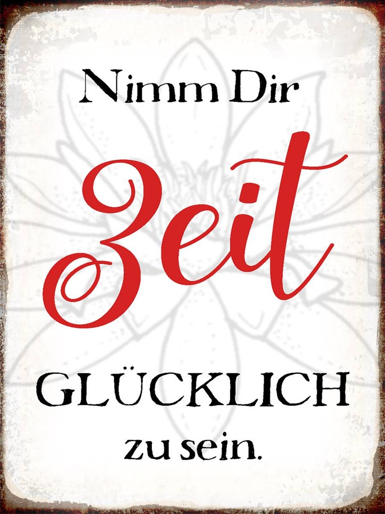 Holzschild 40x30 cm nimm dir Zeit glücklich zu sein