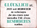 Holzschild 30x40 cm glücklich ist Zeit mit Menschen