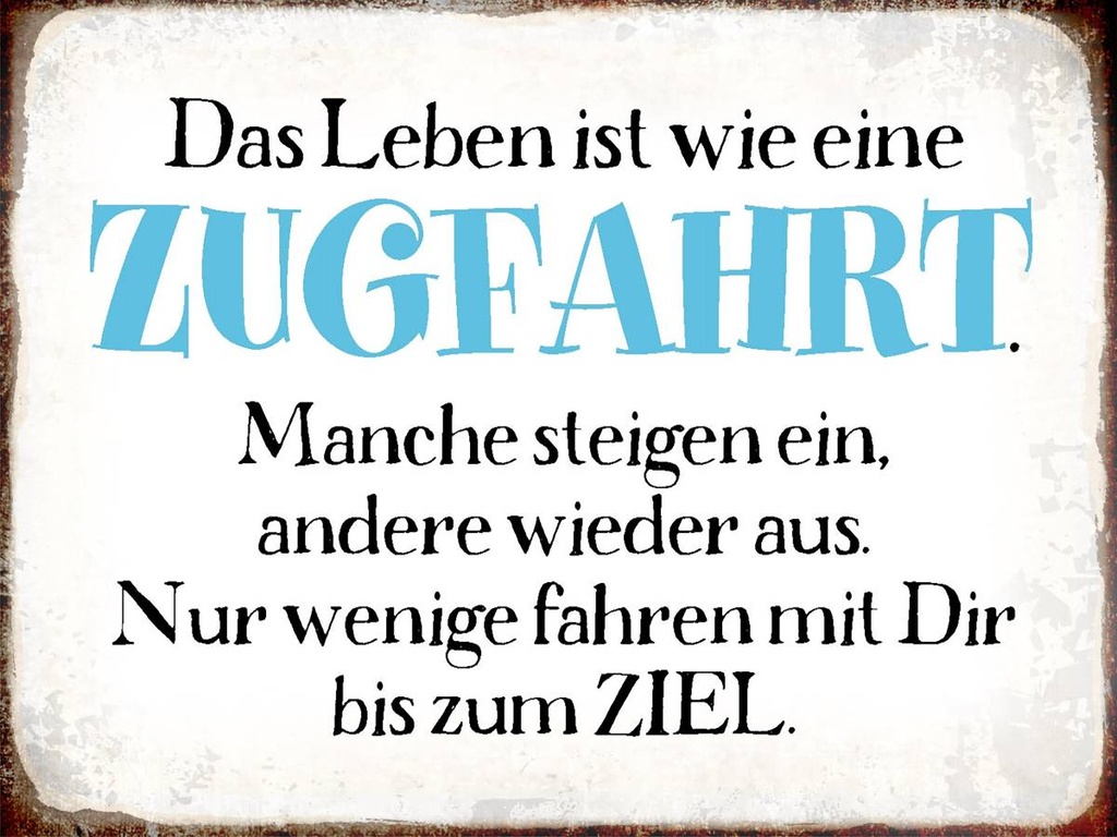 Holzschild 30x40 cm Leben ist wie wie eine Zugfahrt