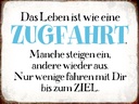 Holzschild 30x40 cm Leben ist wie wie eine Zugfahrt