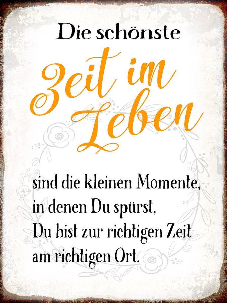 Holzschild 40x30 cm die schönste Zeit im Leben sind