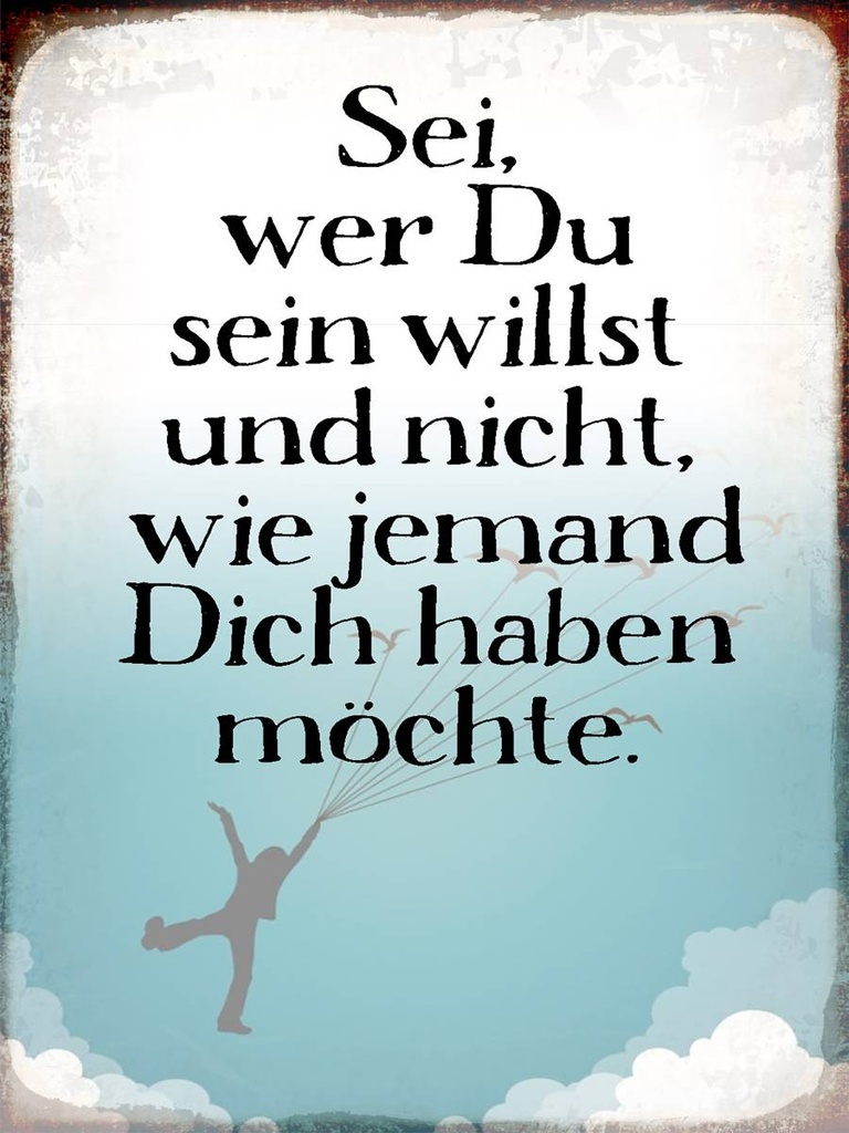 Holzschild 40x30 cm sei wer du sein willst und nicht