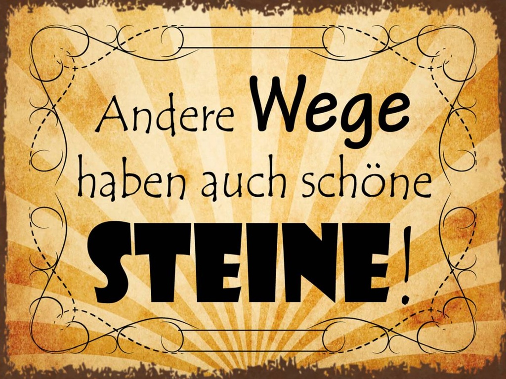 Holzschild 30x40 cm andere Wege auch schöne Steine