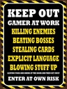 Holzschild 40x30 cm Keep Out gamer at work killing