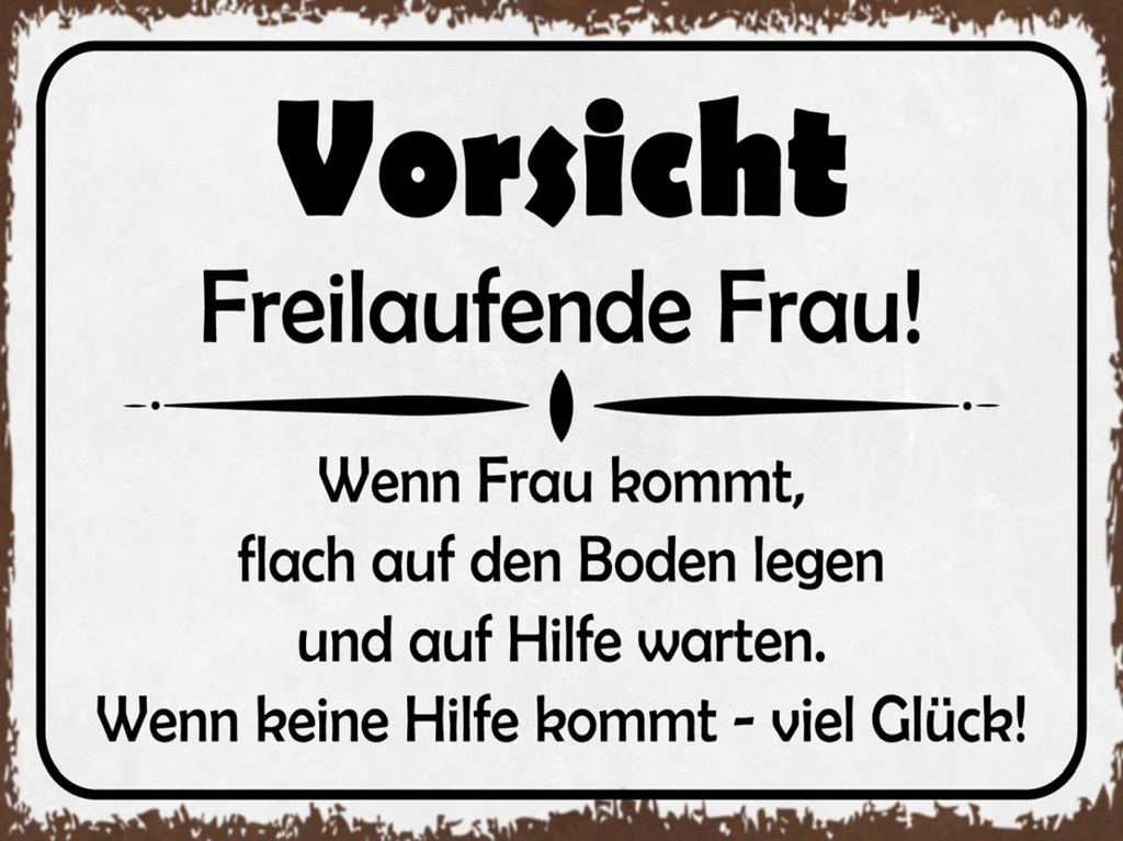 Holzschild 30x40 cm Vorsicht freilaufende Frau