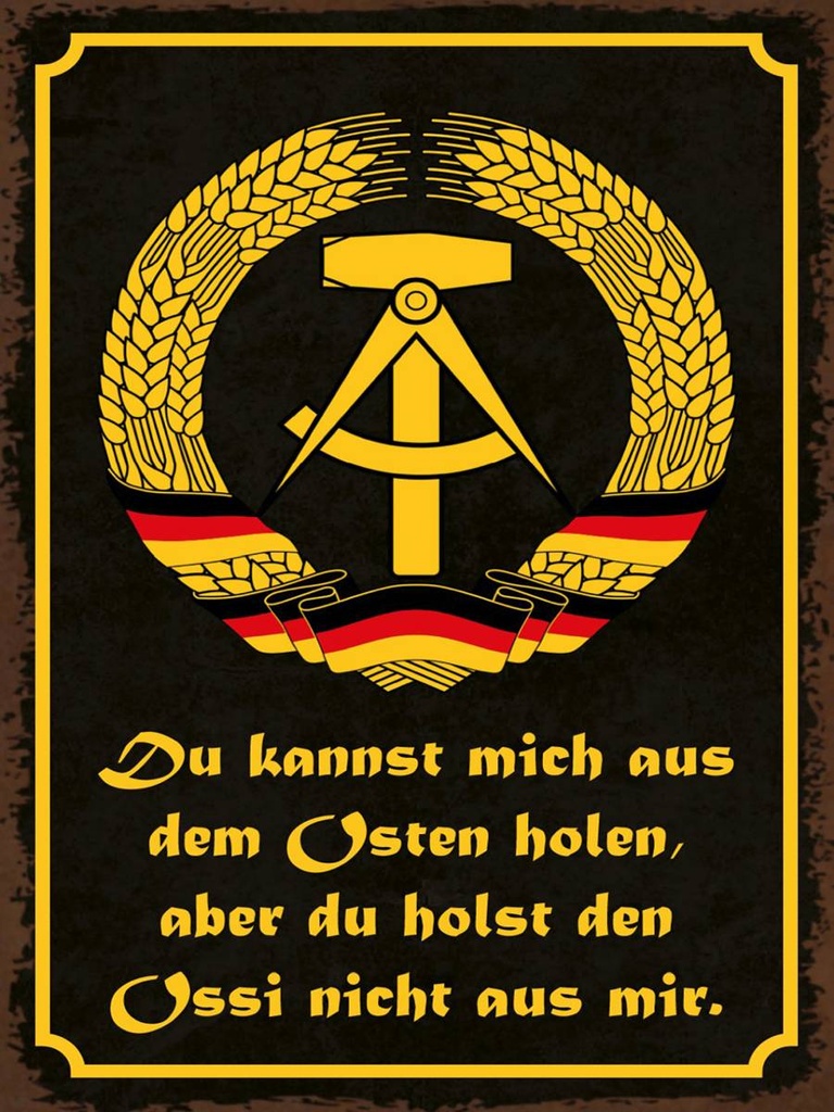 Holzschild 40x30 cm du holst Ossi nicht aus mir