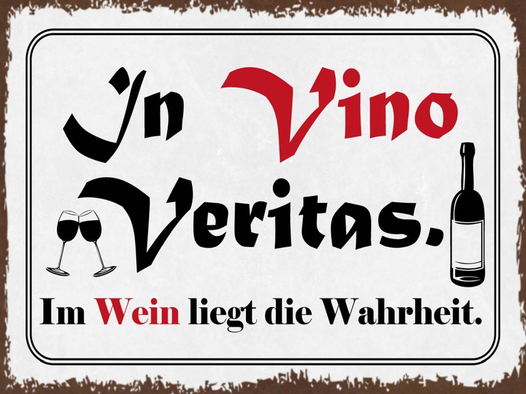 Holzschild 30x40 cm in Vino Veritas Wein Wahrheit
