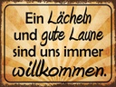Holzschild 30x40 cm Lächeln gute Laune willkommen