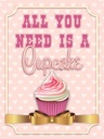 Holzschild 40x30 cm Essen all you need is a Cupcake