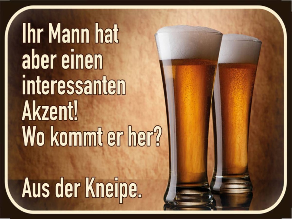 Holzschild 30x40 cm Bier ihr Mann kommt aus Kneipe