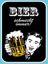 Holzschild 40x30 cm Bier schmeckt immer