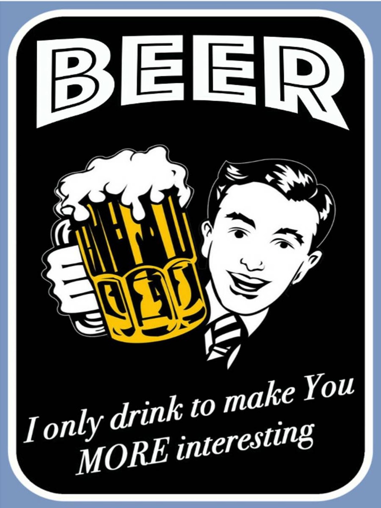Holzschild 40x30 cm Beer i only drink to make you