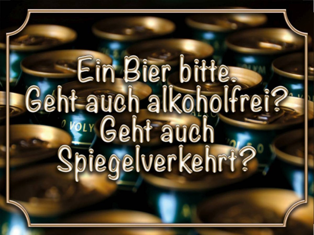 Holzschild 30x40 cm Ein Bier bitte geht alkoholfrei