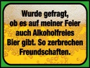 Holzschild 30x40 cm alkoholfreies Bier zerbricht