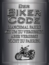 Holzschild 40x30 cm Motorrad Biker Code fahren um zu vergessen