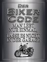 Holzschild 40x30 cm Motorrad Biker Code man lebt nur einmal