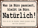Holzschild 30x40 cm was im Büro passiert bleibt im