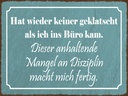 Holzschild 30x40 cm keiner geklatscht ich ins Büro