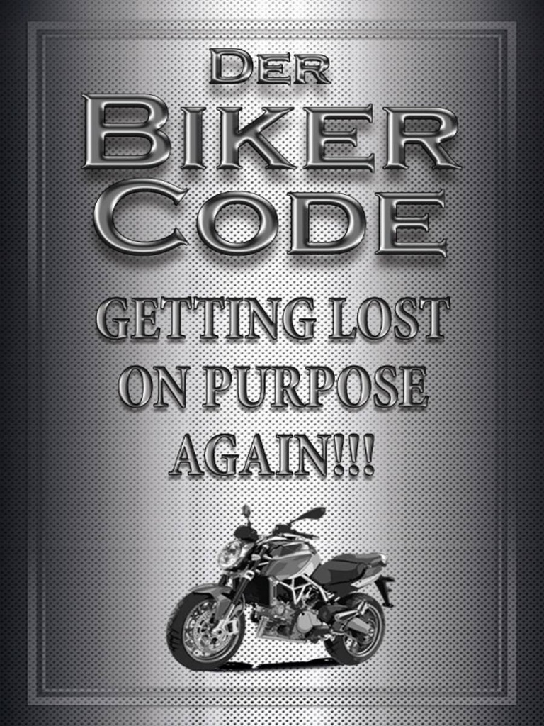 Holzschild 40x30 cm Motorrad Biker Code getting lost on