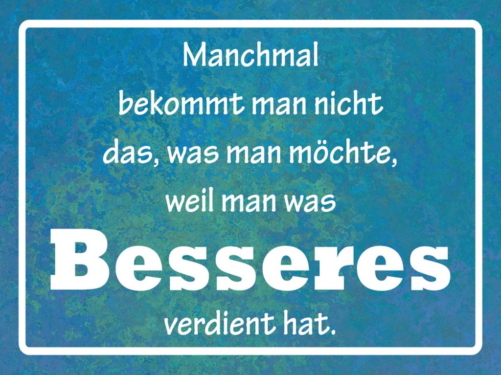 Holzschild 30x40 cm manchmal bekommt man nicht