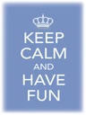 Holzschild 40x30 cm Keep Calm and have fun Krone