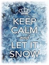 Holzschild 40x30 cm Keep Calm and let ist snow