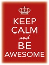 Holzschild 40x30 cm Keep Calm and be Awesome