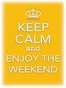 Holzschild 40x30 cm Keep Calm and enjoy the weekend