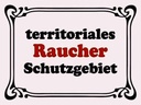 Holzschild 30x40 cm Raucher Schutzgebiet