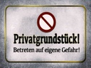 Holzschild 30x40 cm Privatgrundstück! Gefahr