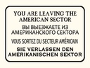 Holzschild 30x40 cm you leaving american sector