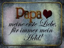 Holzschild 30x40 cm Papa mein Held meine Liebe
