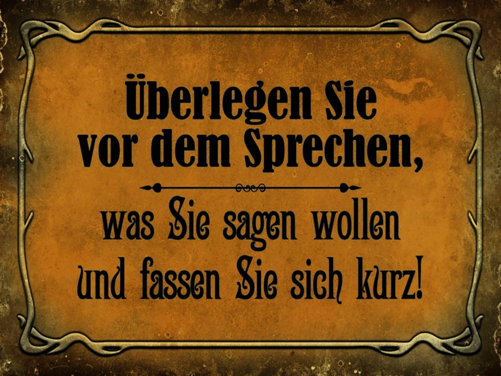 Holzschild 30x40 cm überlegen Sie vor dem Sprechen
