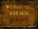 Holzschild 30x40 cm wer nicht redet nicht gehört