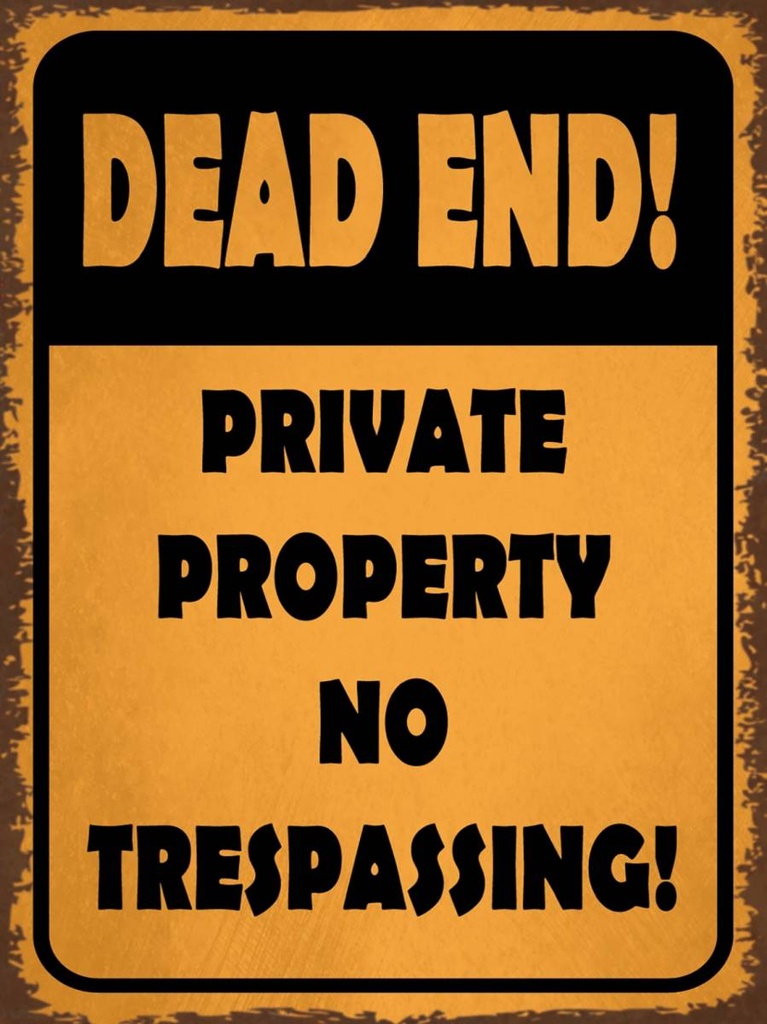 Holzschild 40x30 cm Dead end private property no