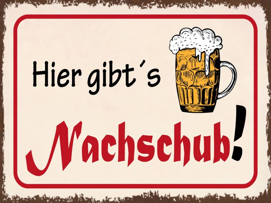 Holzschild 30x40 cm Bier hier gibt´s Nachschub
