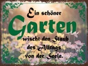 Holzschild 30x40 cm schöner Garten wischt den Staub