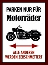 Holzschild 40x30 cm Parken nur für Motorräder alle anderen
