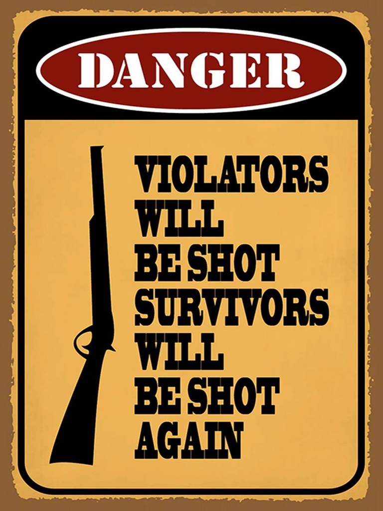 Holzschild 40x30 cm danger violators will be shot