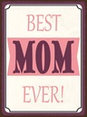 Holzschild 40x30 cm best MOM ever beste Mama