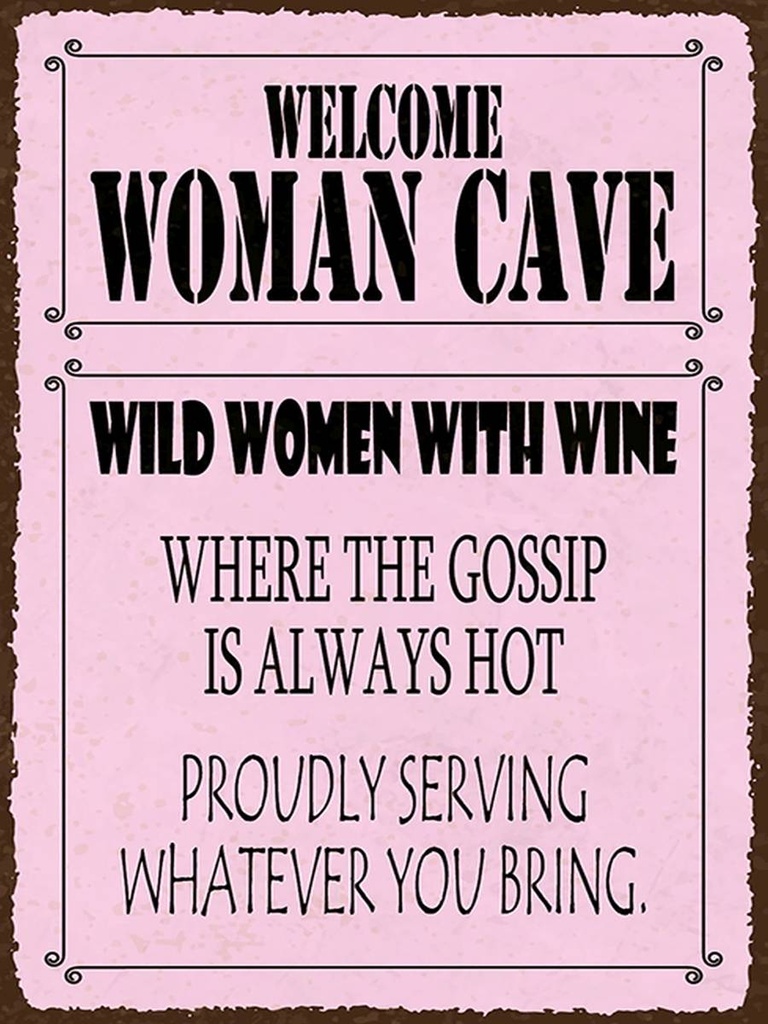 Holzschild 40x30 cm welcome woman cave wild women Wine