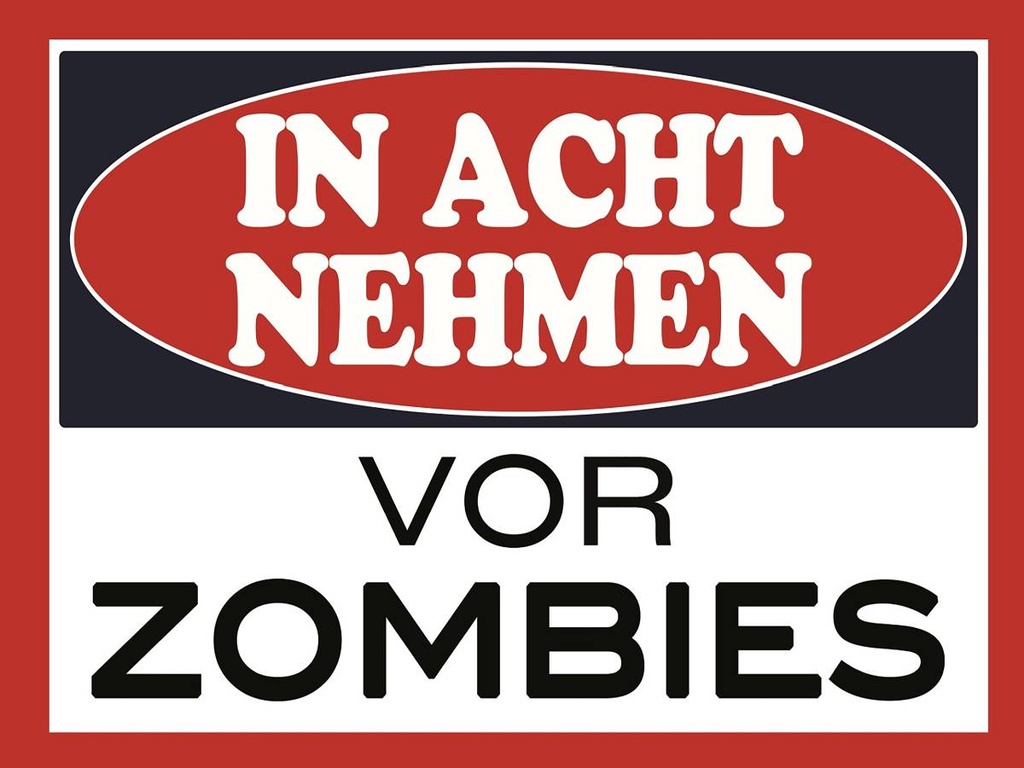 Holzschild 30x40 cm in acht nehmen vor Zombies