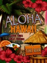 Holzschild 40x30 cm Hawaii Aloha Tiki Bar good times great