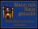 Holzschild 30x40 cm Mann mit Haus gesucht biite Bild