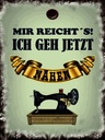 Holzschild 40x30 cm mir reicht`s ich geh nähen