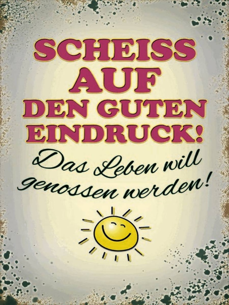 Holzschild 40x30 cm Scheiss auf guten Eindruck Leben