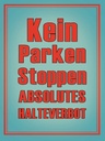 Holzschild 40x30 cm kein Parken Stoppen Halteverbot